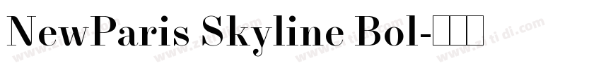 NewParis Skyline Bol字体转换
